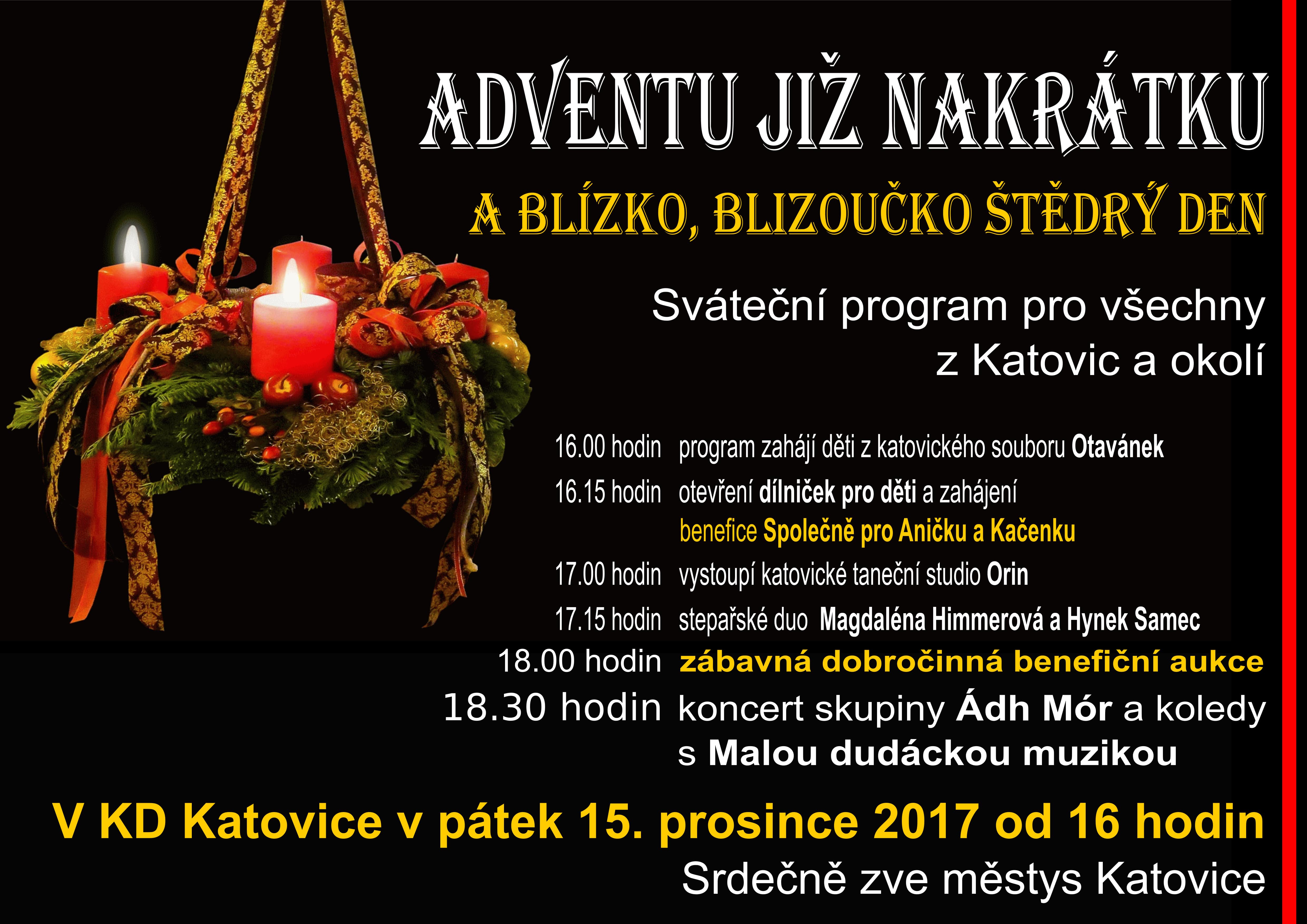 Adventu již nakrátku